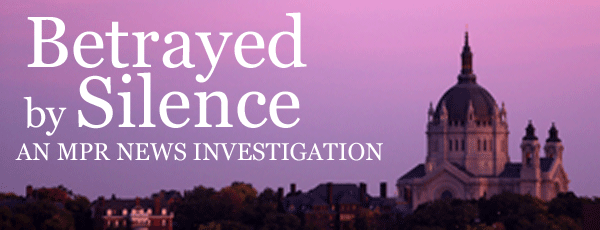 Betrayed By Silence: An MPR News investigation