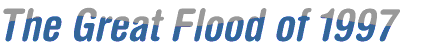 The Great Flood of 1997