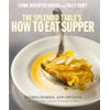 The Splendid Table's How to Eat Supper