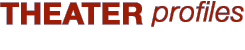 Theater Profiles